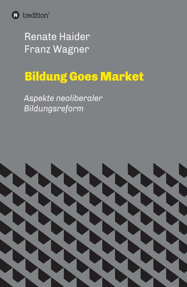 Bildung Goes Market - Sachbuch diskutiert die Frage, ob man Bildung zu einem Geschäft machen sollte