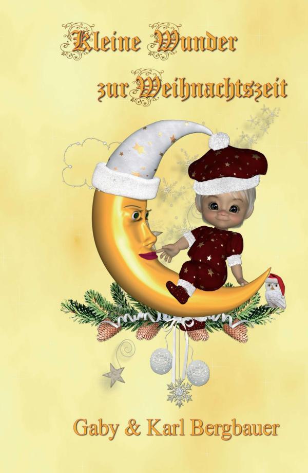 Kleine Wunder - magische Kurzgeschichten stimmen auf die bevorstehende Adventszeit ein