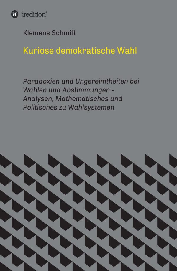 Kuriose demokratische Wahl - Zeigen Wahlen wirklich die wahre Meinung der Bürger? 