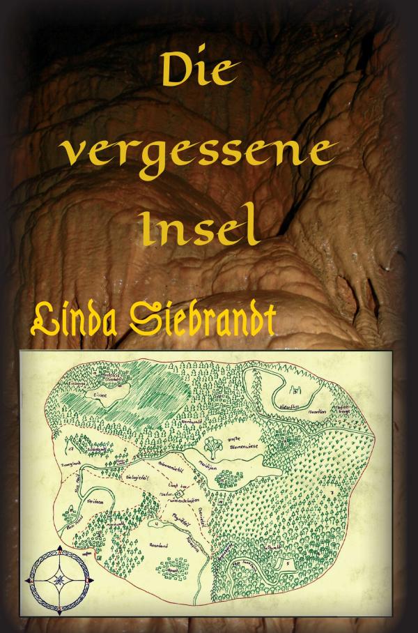 Die vergessene Insel - Fantasyroman über eine Insel für Vertriebene und Ausgeschlossene