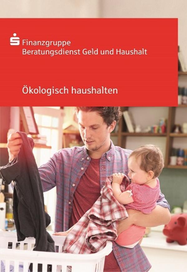 Neuer Ratgeber "Ökologisch haushalten