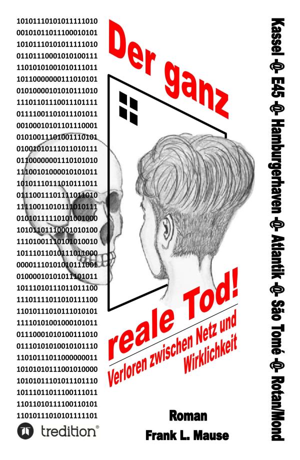 Der ganz reale Tod - Science Fiction-Roman über eine virtuelle Welt, die tödlich wird