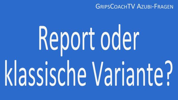 IHK-Prüfung Kaufmann / Kauffrau für Büromanagement: Report oder klassische Variante?