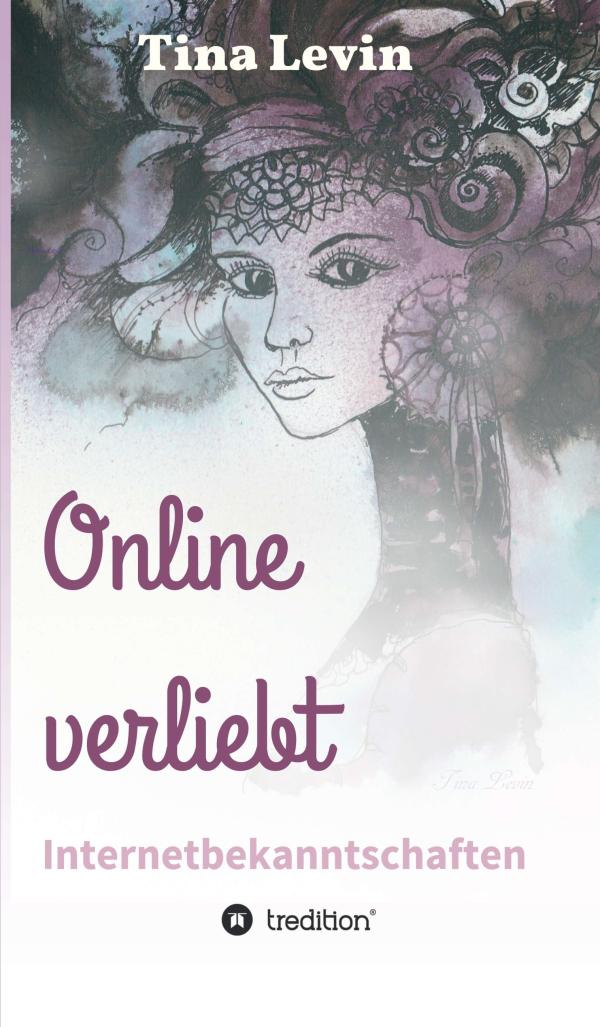 Online verliebt - humorvoller Roman über Internetbekanntschaften