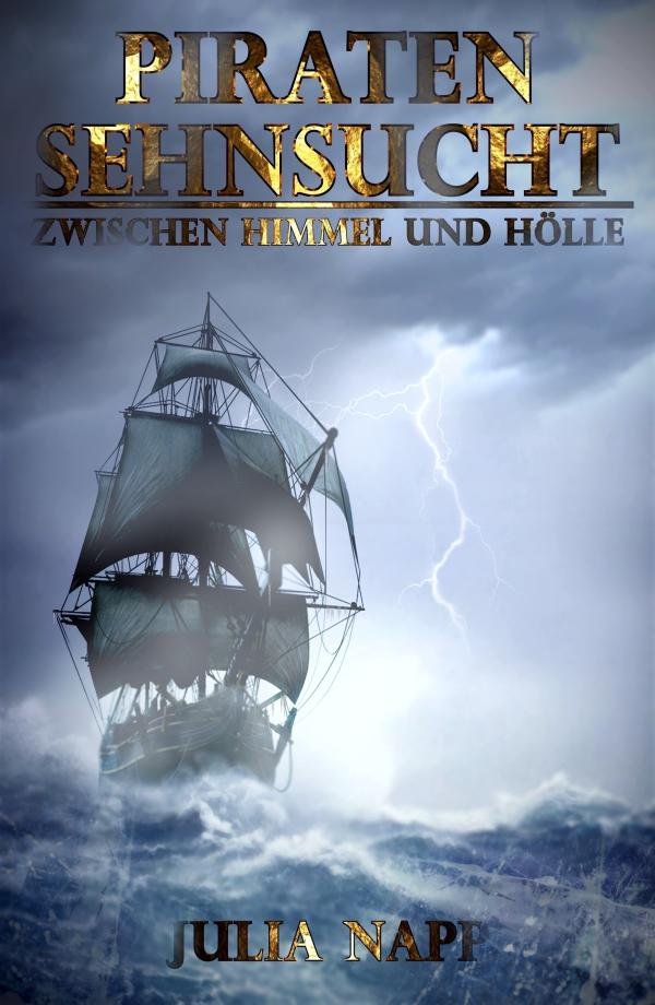 Piratensehnsucht - mitreißender Fantasy-Roman erschafft eine Welt der Elfen und Piraten