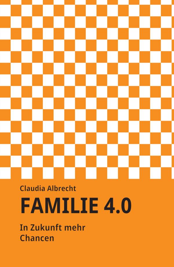 Familie 4.0 - Sachbuch enthüllt die zumeist unsichtbare Arbeit von Familien