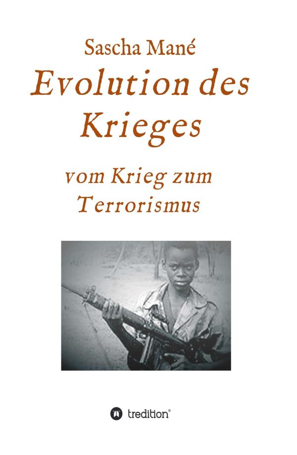 Evolution des Krieges - Sachbuch offenbart eine Geschichte des Krieges 