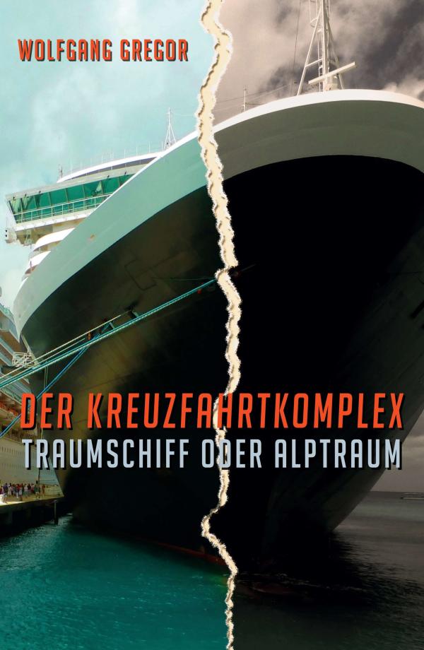 Der Kreuzfahrtkomplex - Traumschiff oder Albtraum?