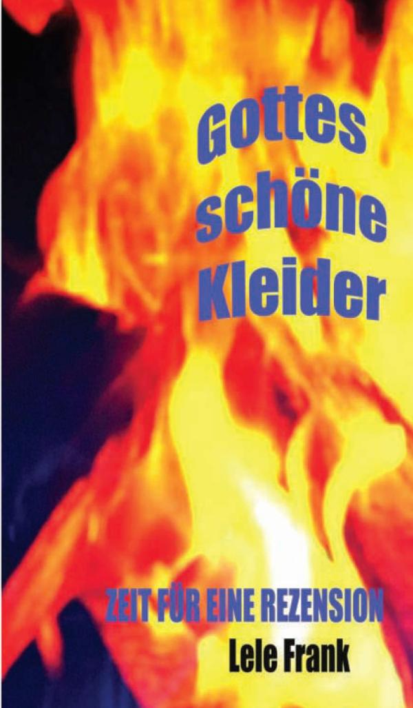 Gottes schöne Kleider - Dialoge mit einem Schutzengel