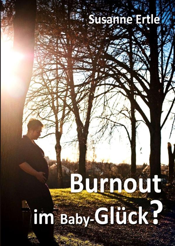 Burnout im Baby-Glück? - Sachbuch offenbart, dass es auch Zweifel während der Schwangerschaft geben kann