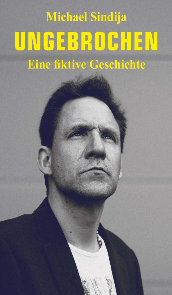 Ungebrochen - Rückblick auf ein authentisches Leben