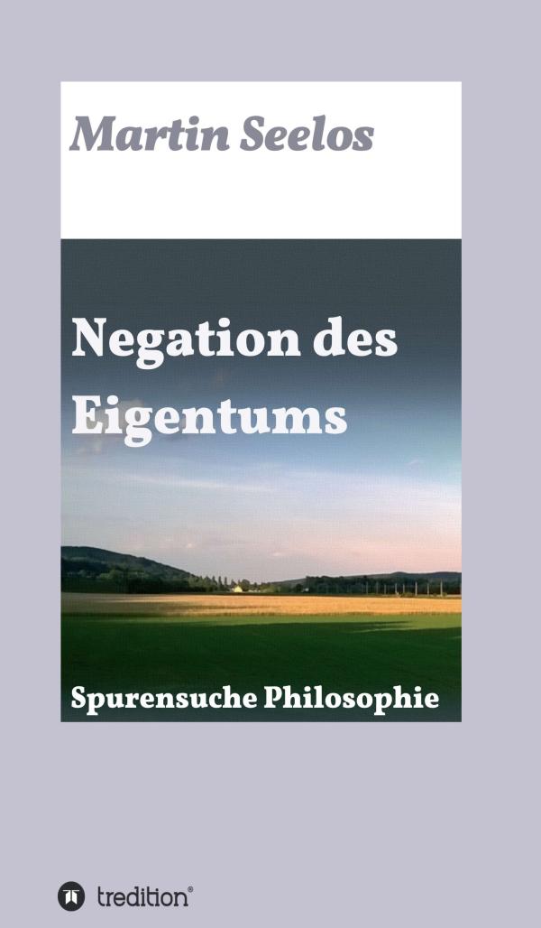 Negation des Eigentums - intelligentes Sachbuch skizziert eine Suche nach der Essenz des Marxismus