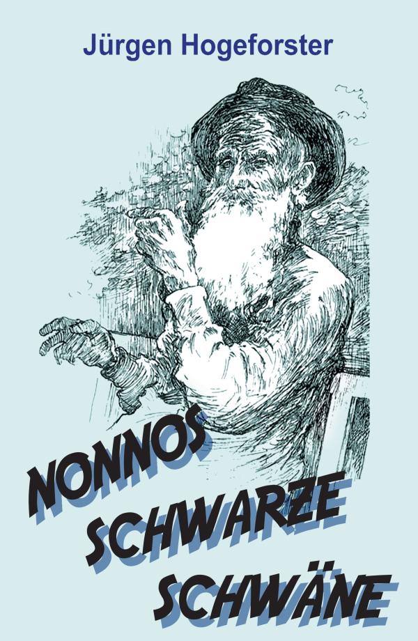 NONNOS SCHWARZE SCHWÄNE - inspirierende Geschichte über die ungewöhnlichen Momente des Lebens