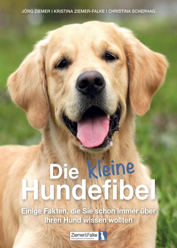 Die kleine Hundefibel - Erkenntnisse und komprimiertes Hunde-Basis-Wissen