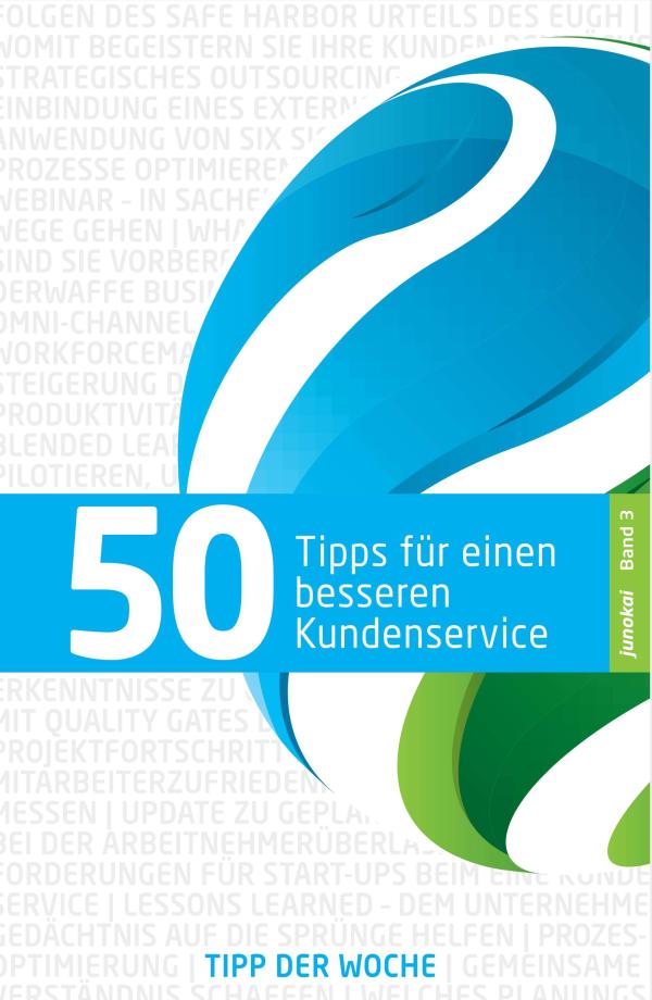 50 TIPPS FÜR EINEN BESSEREN KUNDENSERVICE Bd. 3 - Service macht den Unterschied