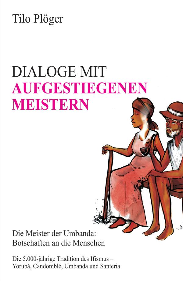 Dialoge mit aufgestiegenen Meistern - spirituelles Sachbuch über die Kommunikation mit verstorbenen Meistern