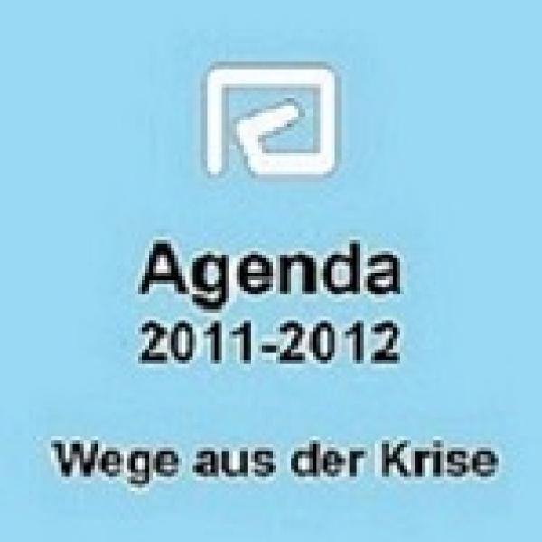 Agenda 2011-2012 -Wir sind die Guten, Reformer und Krisenmanager