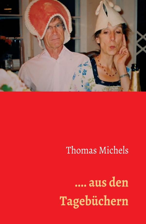 … aus den Tagebüchern - Erinnerungen an eine ereignisreiche Reise