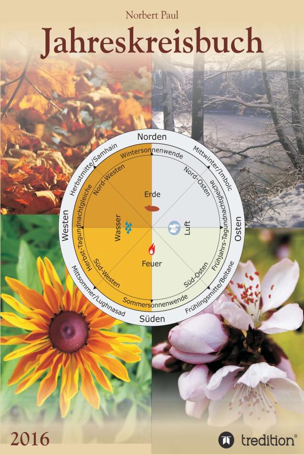 Jahreskreisbuch - das Arbeitsbuch zu den Jahreskreisfesten