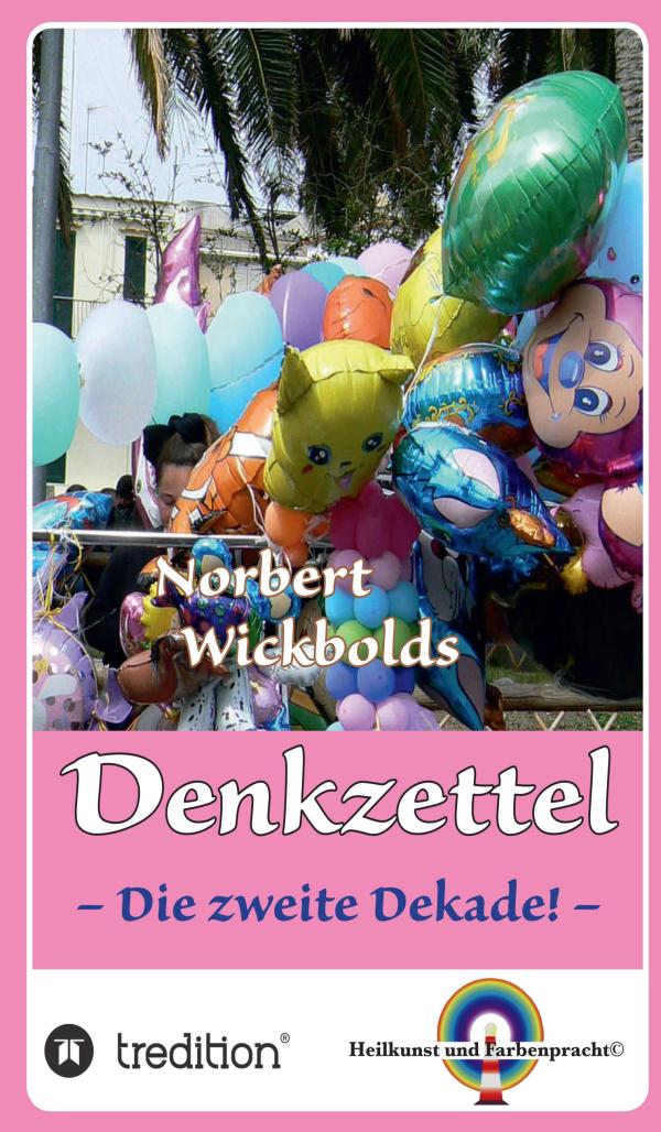 Norbert Wickbolds Denkzettel 2 - humorvolles Geschenkbuch 