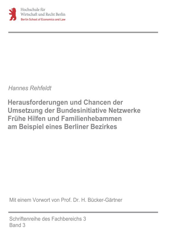 Frühe Hilfen und Familienhebammen - Sachbuch über Hilfe für überforderte Mütter