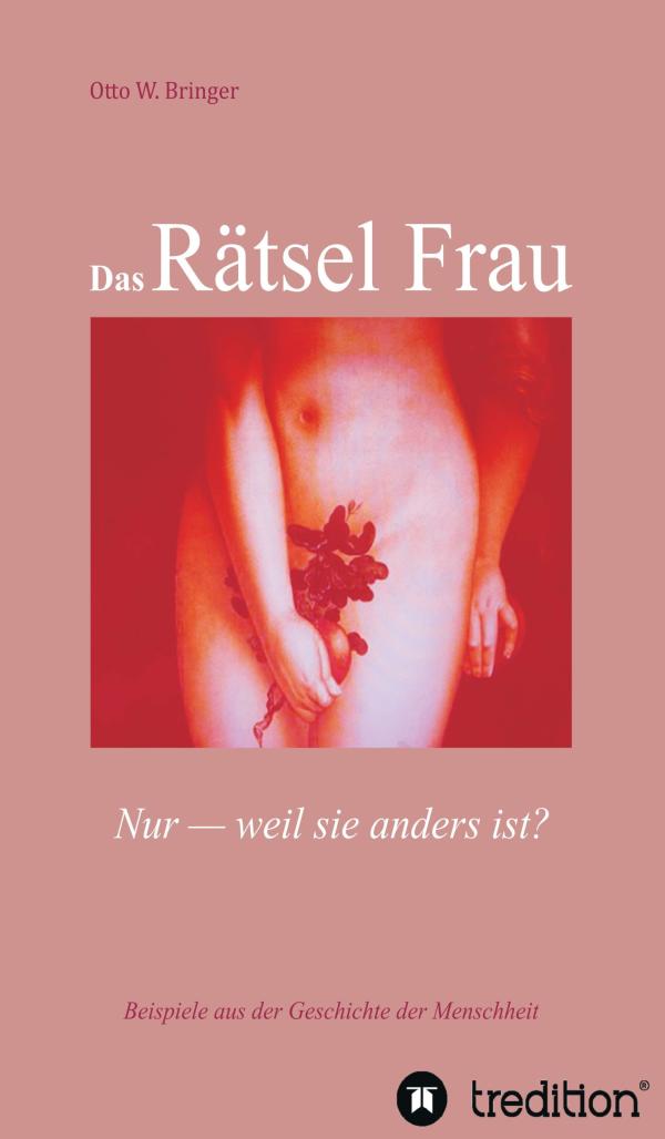 Das Rätsel Frau - fesselnde Frauenportraits und Essays zum Thema Gleichberechtigung