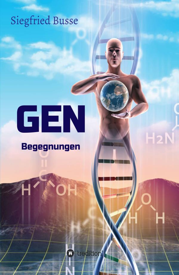 GEN - spannender Science Fiction-Thriller auf dem Hintergrund der Evolution	