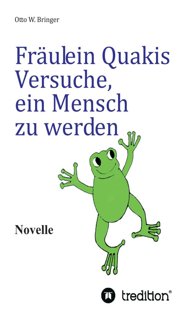 Fräulein Quakis Versuche, ein Mensch zu werden - bezaubernde Fabel über eine außergewöhnliche Freundschaft