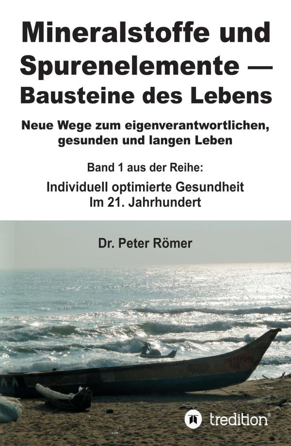 Mineralstoffe und Spurenelemente - neues Buch bietet Lebenshilfe für Menschen mit Mineralstoffmangel