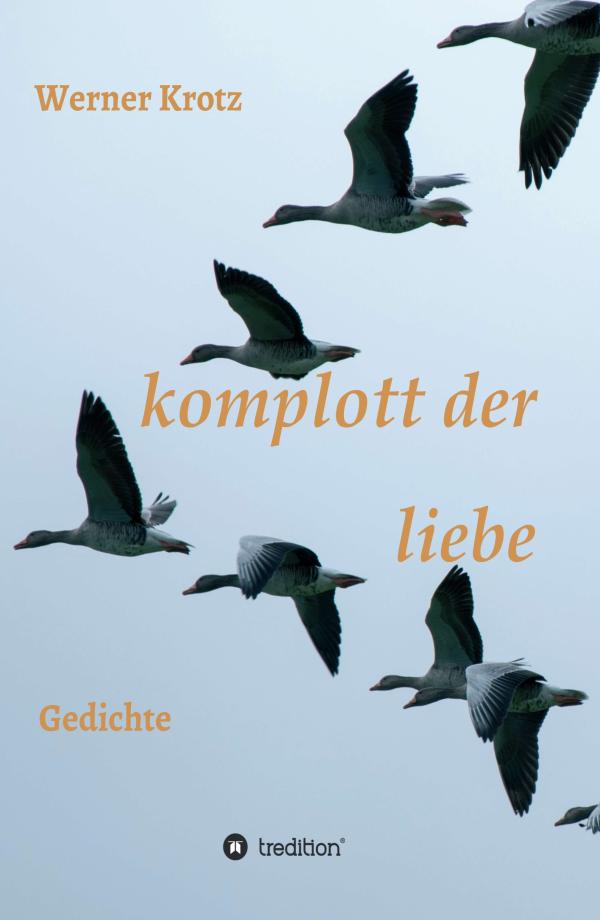 komplott der liebe - Gedichte inszenieren einen toten Gott und die Liebe	