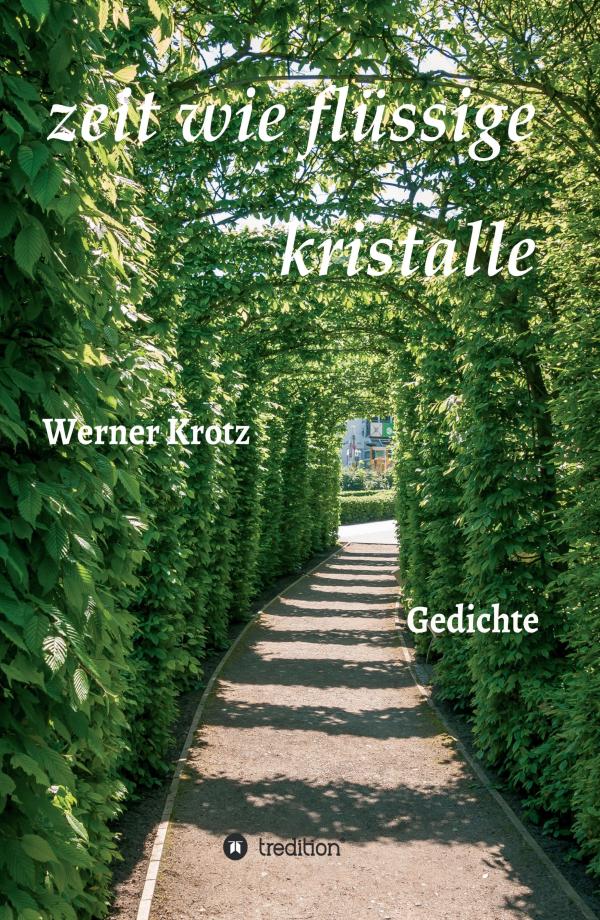 zeit wie flüssige kristalle - Gedichtband, in dem Doppeldeutigkeiten die Hauptrolle spielen