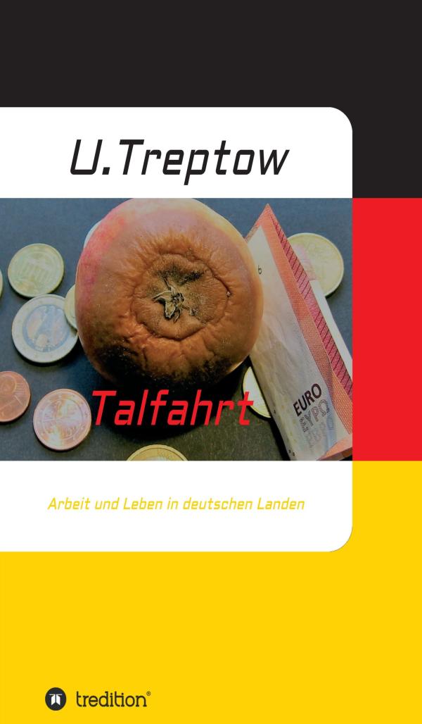 Talfahrt - neues Buch verspricht Einsichten über Arbeit und Leben in Deutschland	