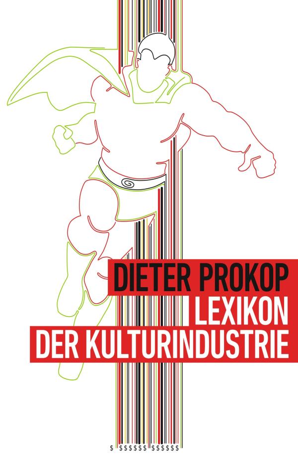 Lexikon der Kulturindustrie - neues Sachbuch zeigt, wovon Medien wirklich gelenkt werden	