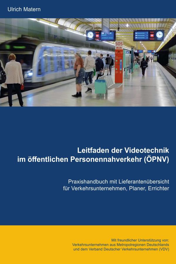 Videoüberwachung im öffentlichen Personennahverkehr - Hilfreiches Praxishandbuch für Verkehrsteilnehmer