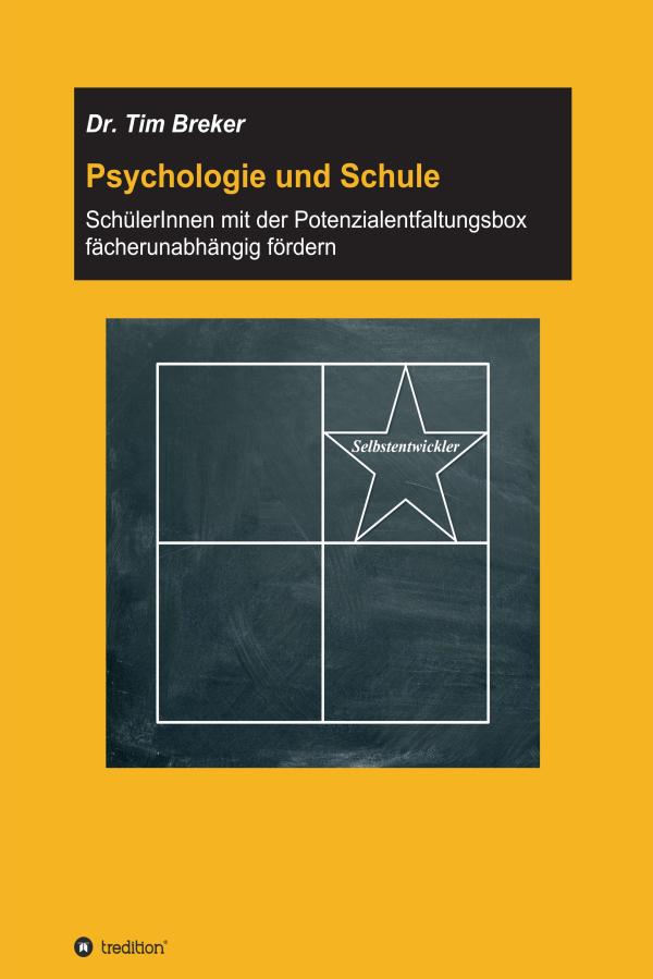 Psychologie und Schule - Sachbuch über die fachunabhängige Förderung von Schüler/innen
