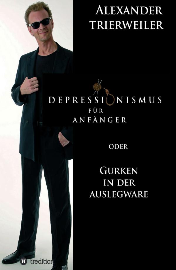 Depressionismus für Anfänger - eine gehörige Portion Lebensmut und schwarzer Humor