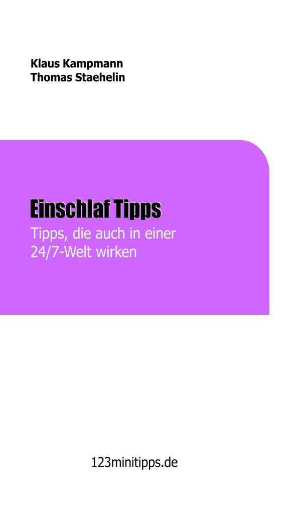 Einschlaf Tipps, die auch in einer 24/7-Welt wirken - Effektive Methoden gegen Schlafstörungen