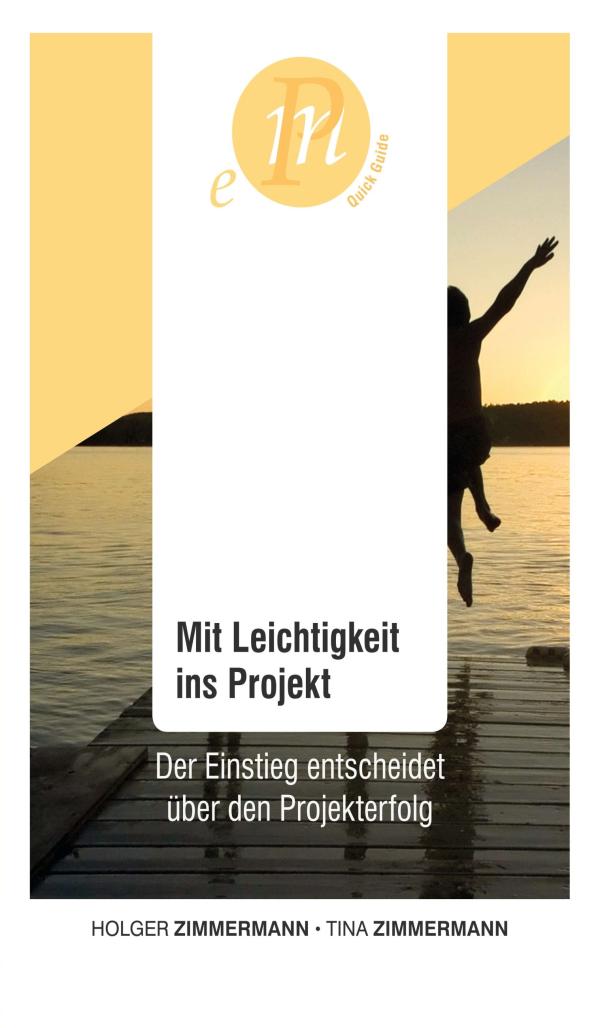 Mit Leichtigkeit ins Projekt - Ratgeber zu erfolgreichen Projekteinstiegen