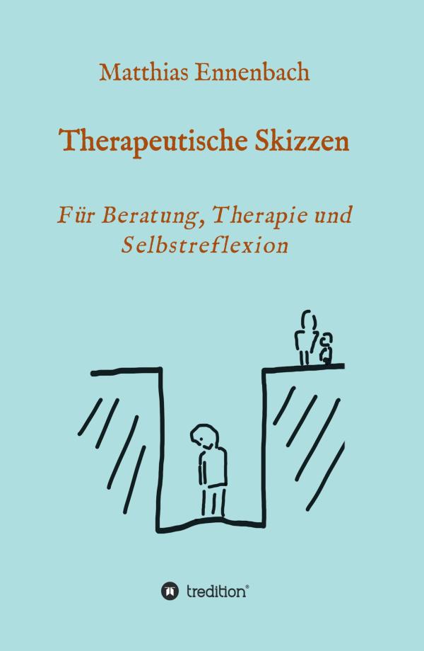 Therapeutische Skizzen - therapeutisch und beraterisch nutzbare Skizzen