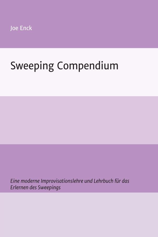 Sweeping Compendium - das einzig existierende Lehrbuch zum Thema Sweeping	