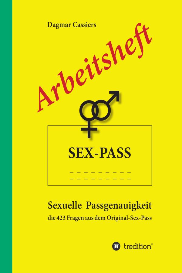 Arbeitsheft Sex-Pass - Klischeehafte sexuelle Standards aus dem Weg räumen