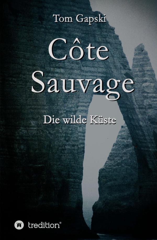 Côte Sauvage - Ein Aussteiger auf einem Roadtrip