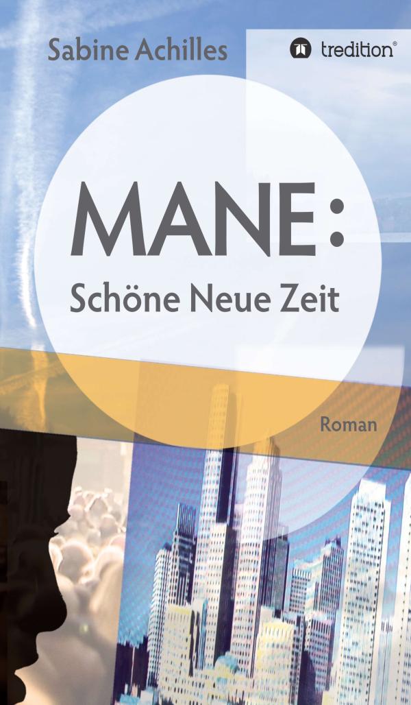 MANE: Schöne Neue Zeit - Sabine Achilles stellt eine ironische Zukunftsvision vor