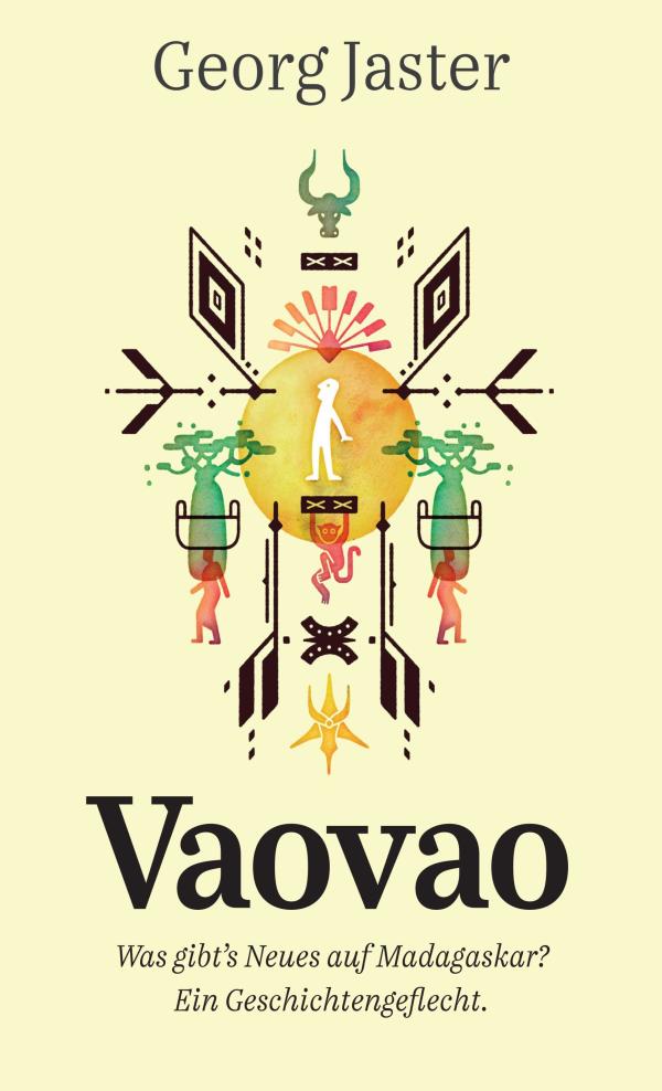 Vaovao - Was gibt's Neues auf Madagaskar? - Persönliche Eindrücke aus dem Paradies