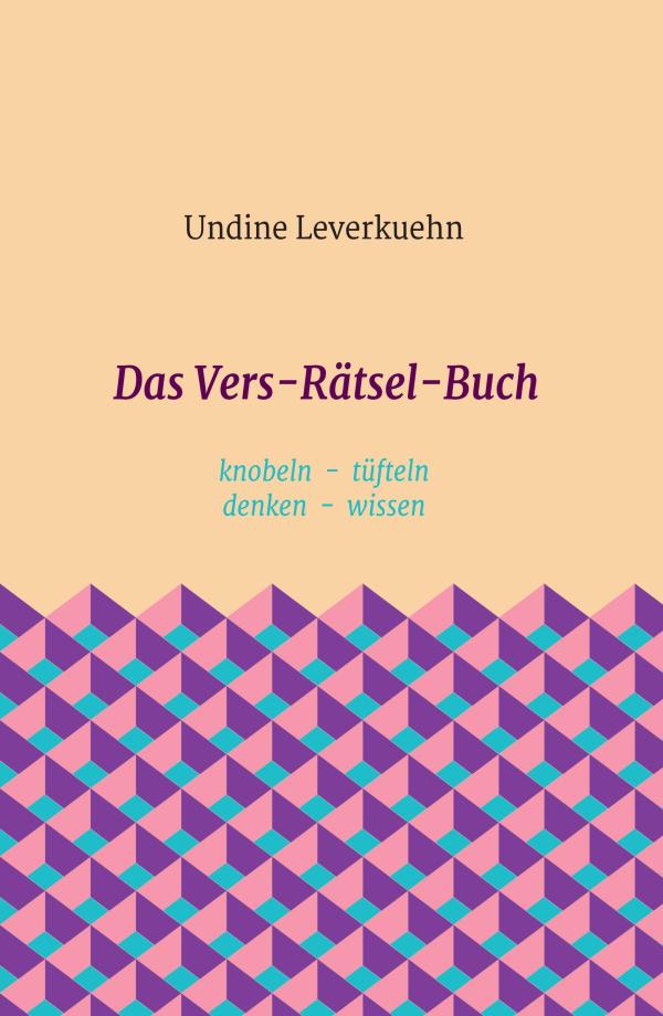 Das Vers-Rätsel-Buch - Denkaufgaben, die Spaß machen