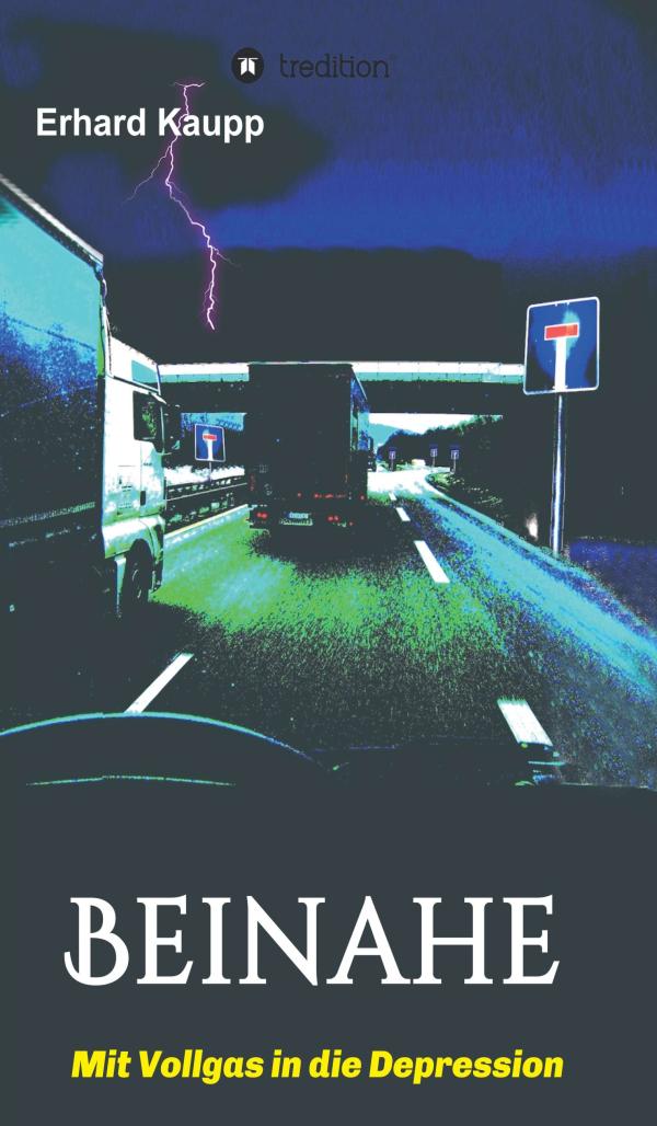 Beinahe - mit Vollgas in die Depression