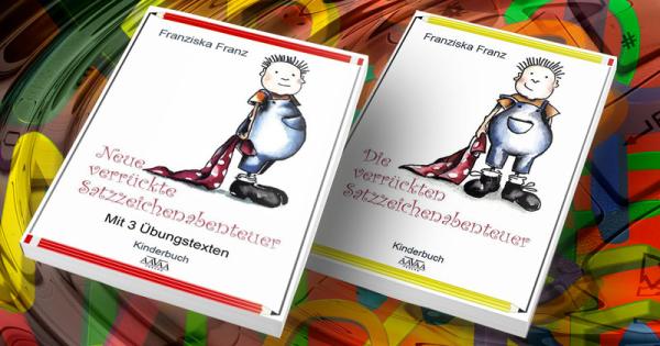 "Neue verrückte Satzzeichenabenteuer" - spaßige Kurzgeschichten für Kinder zum Erlernen der Satzzeichensetzung