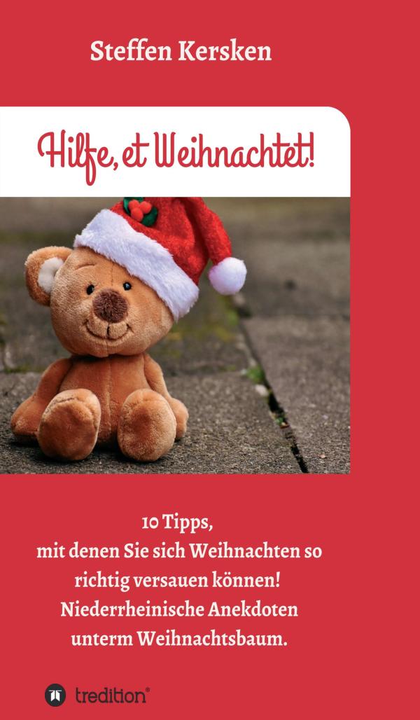 Hilfe, et Weihnachtet! - 10 Tipps, mit denen Sie sich Weihnachten so richtig versauen können