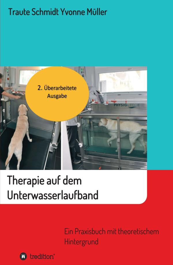 Therapie auf dem Unterwasserlaufband - ein Praxisbuch mit theoretischem Hintergrund 
