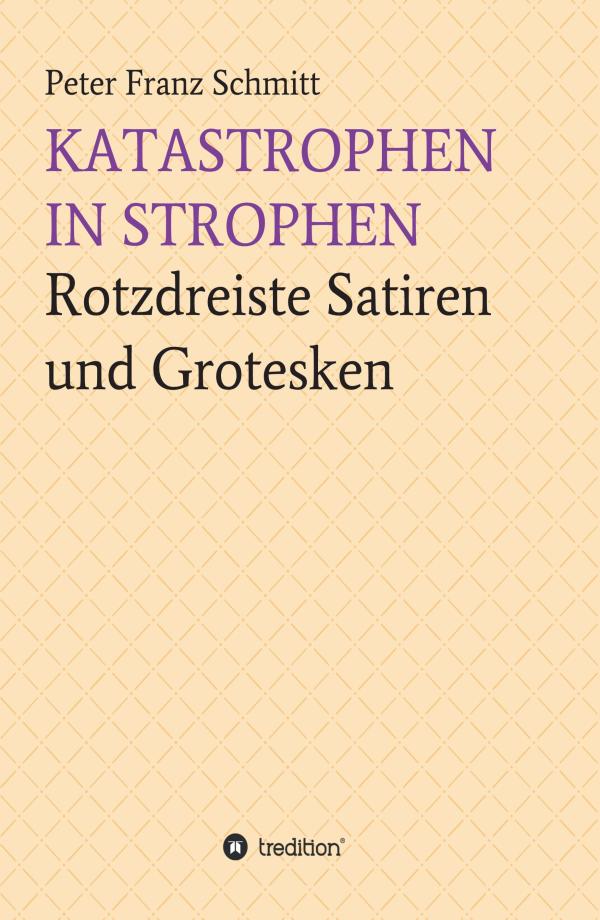 Katastrophen in Strophen - Lesefutter für den literarisch ambitionierten Wutbürger